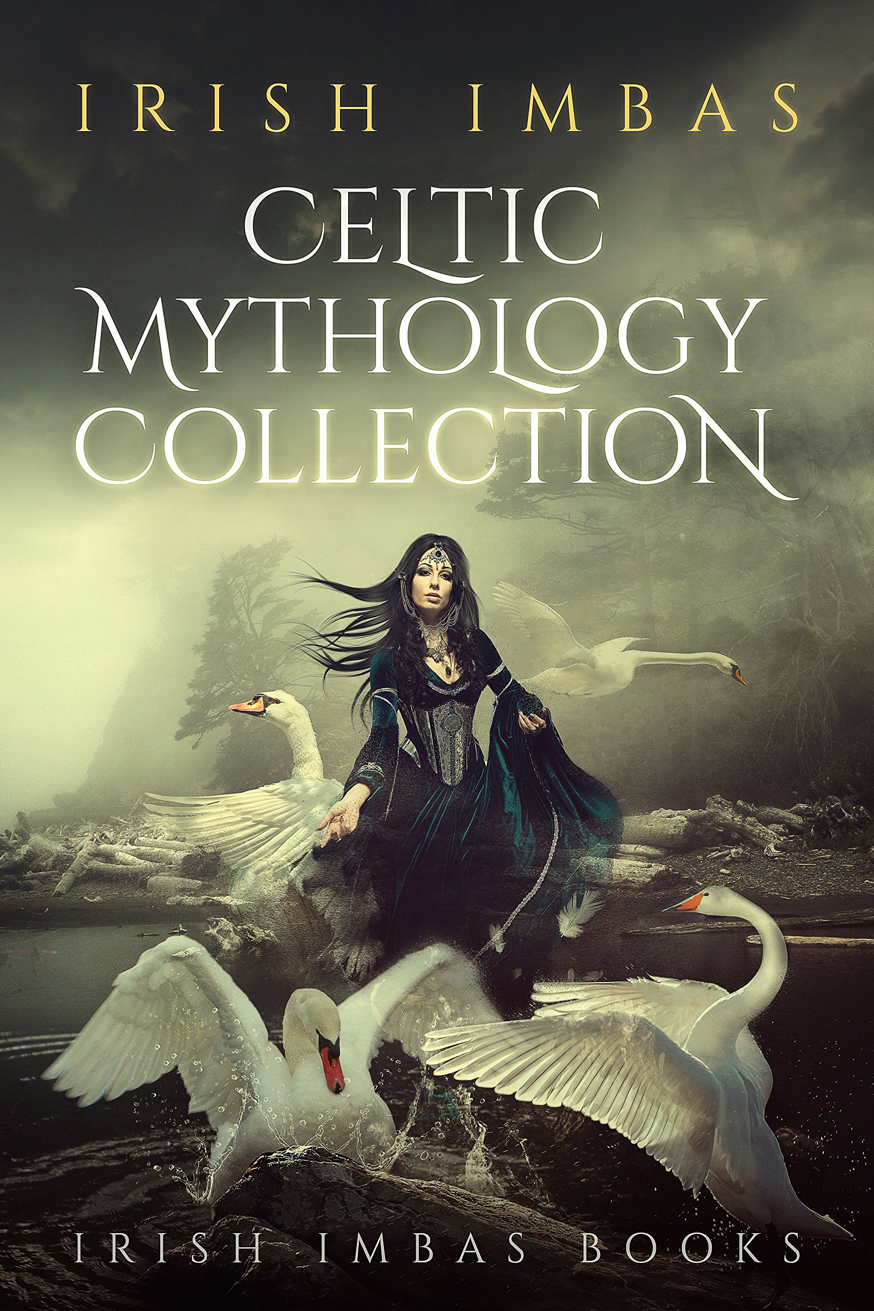 Celtic Mythology Collection 1: The Celtic Mythology Collection 2016