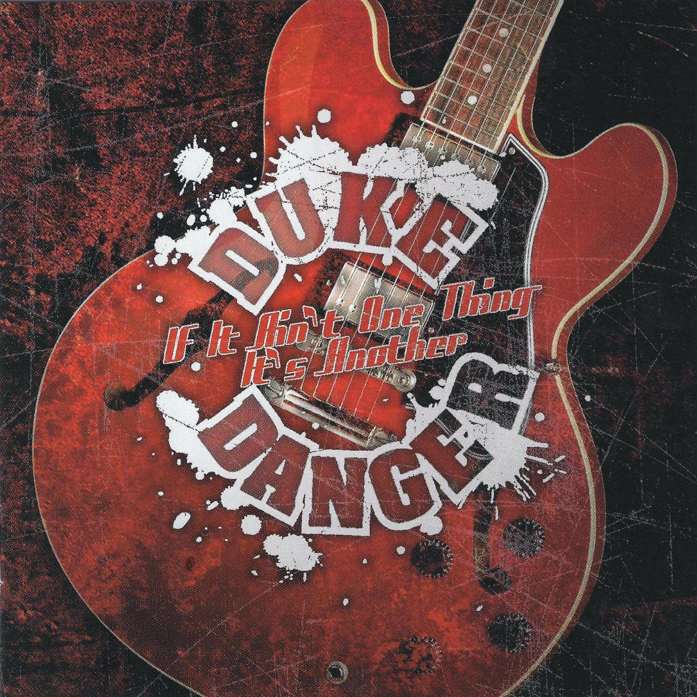 Duke Danger If It Aint One Thing Its Another CD NEW