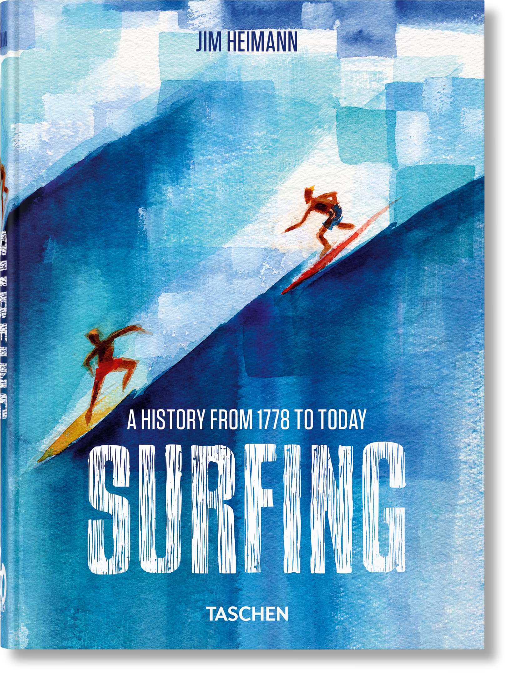 Surfing. 1778–Today. 40th Ed. (45th Edition)
