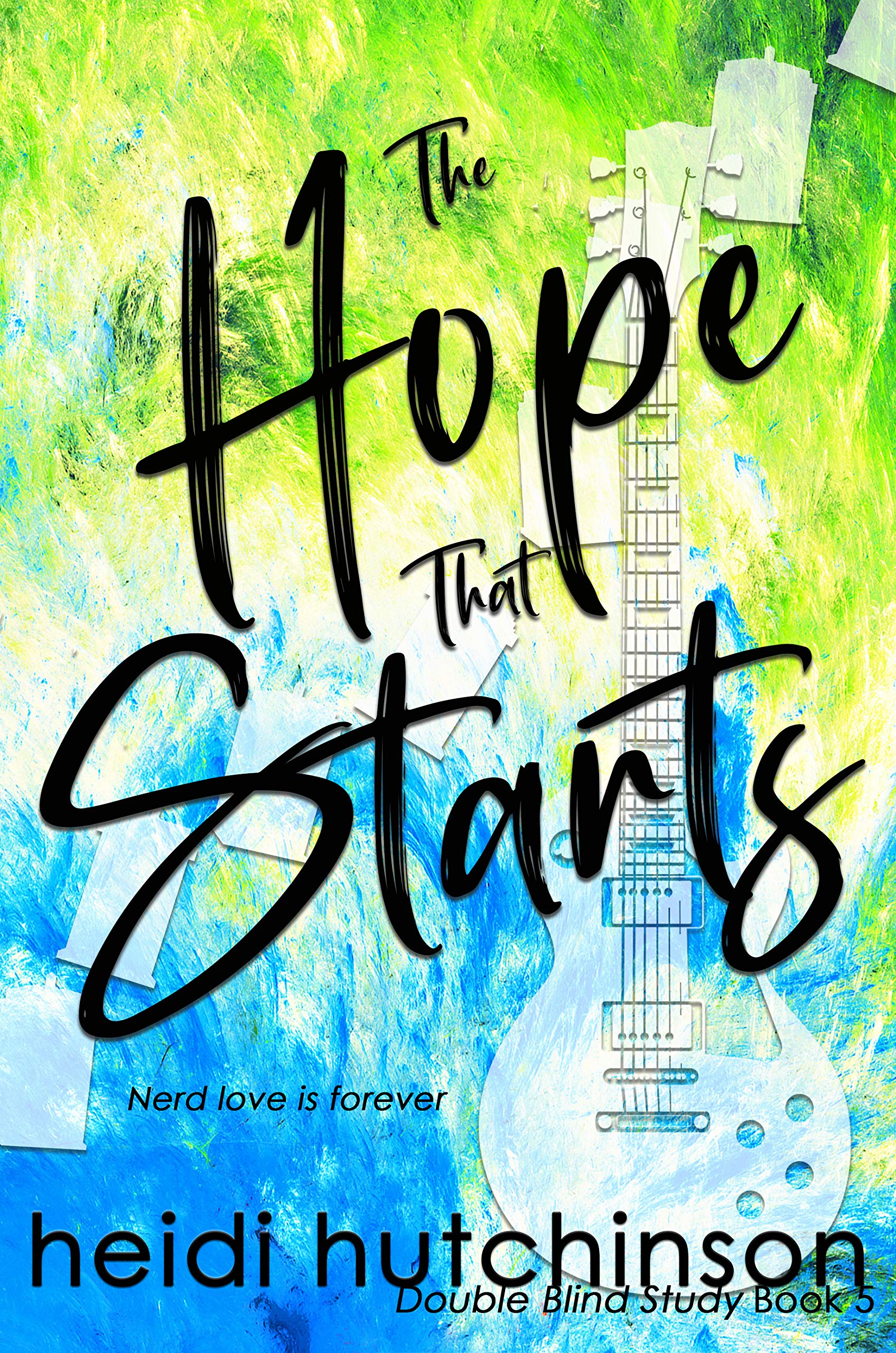 The Hope That Starts (Double Blind Study Book 4)