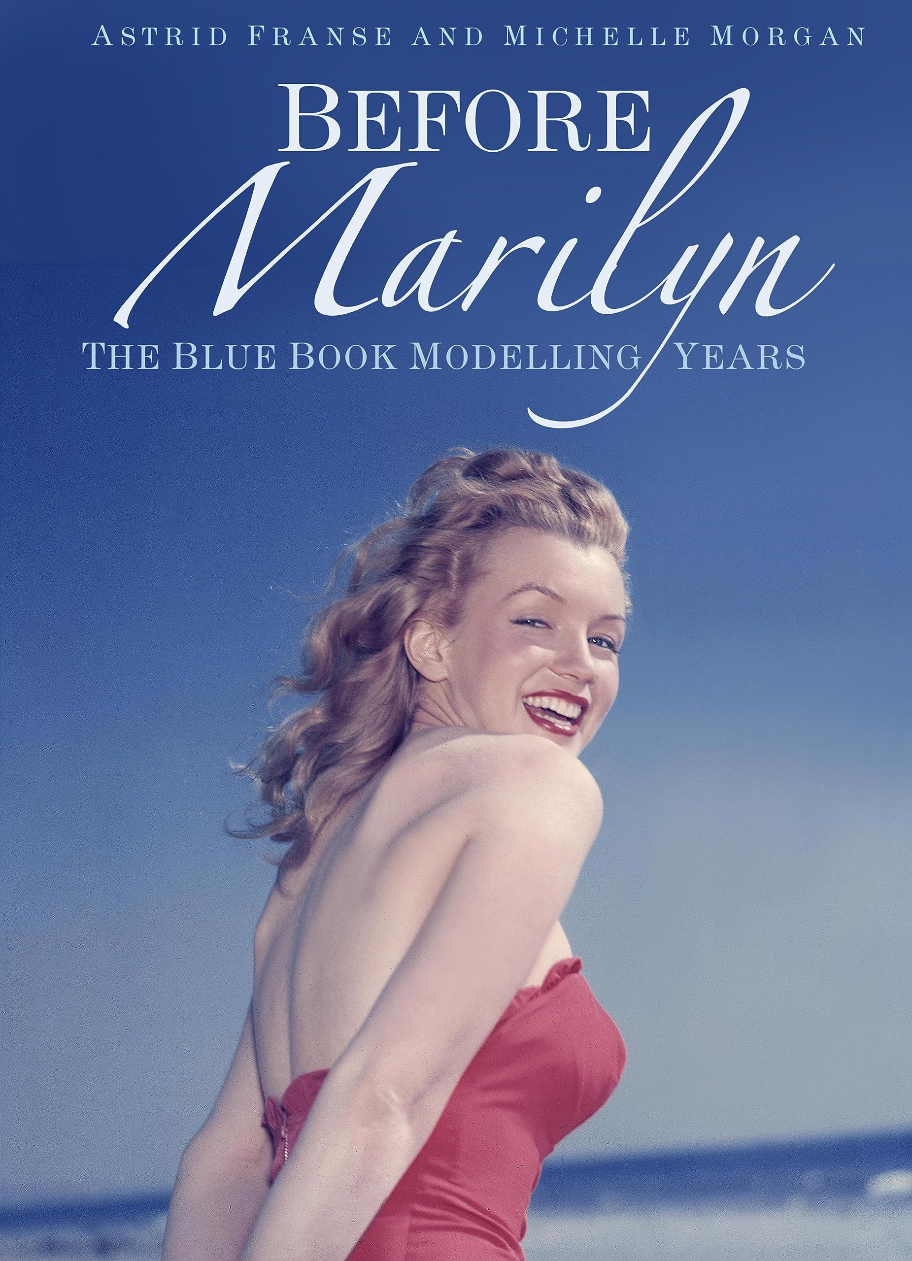 Before Marilyn: The Blue Book Modelling Years pour votre salon