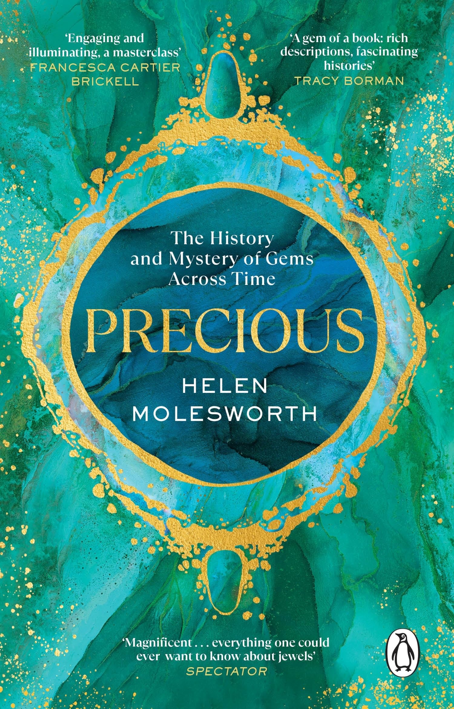 Precious: A fascinating history of the world’s most treasured gemstones and who wore them by the renowned jewellery expert