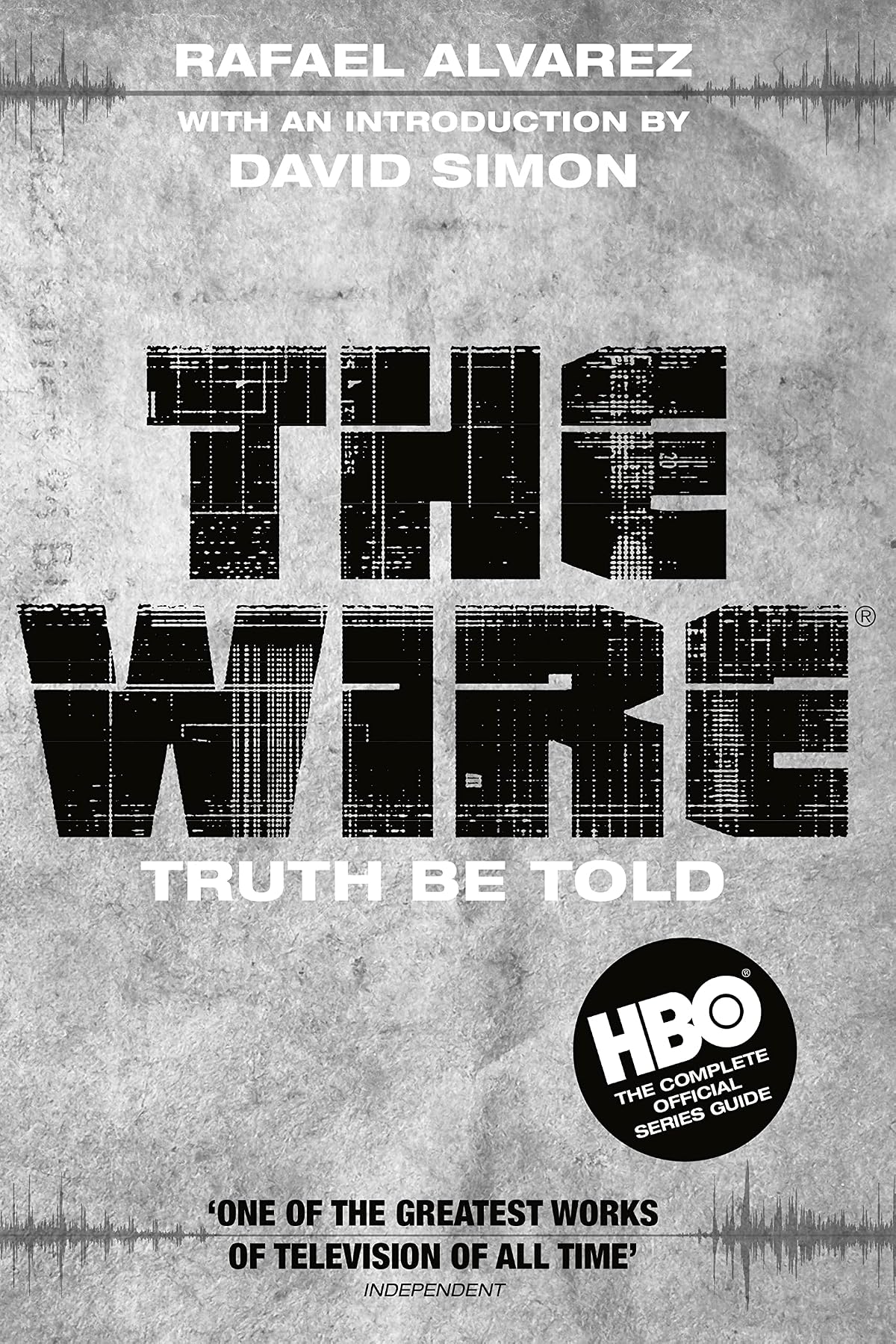The Wire: Truth Be Told
