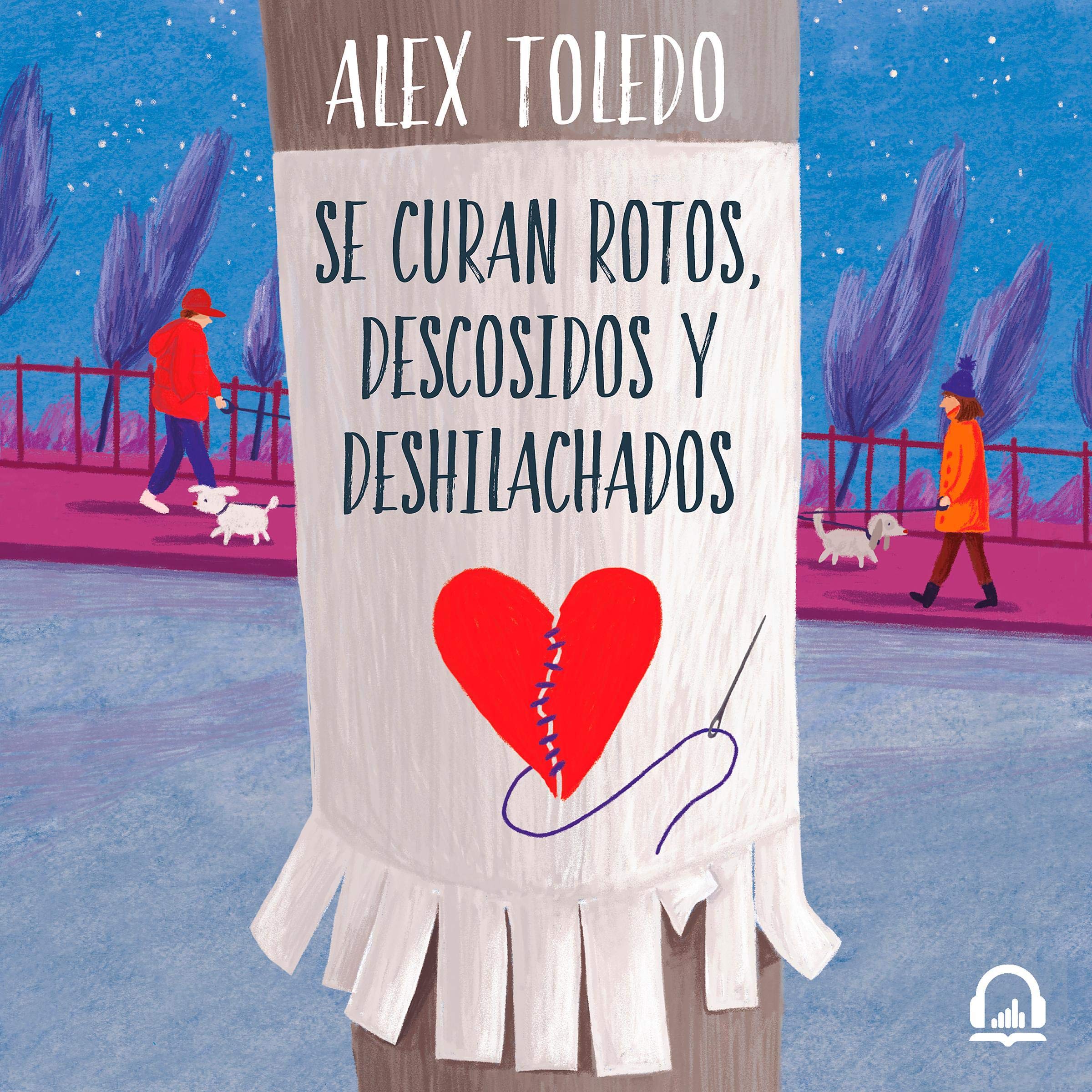 Cover art for Se curan rotos, descosidos y deshilachados [They Heal Broken, Ripped, and Frayed]
