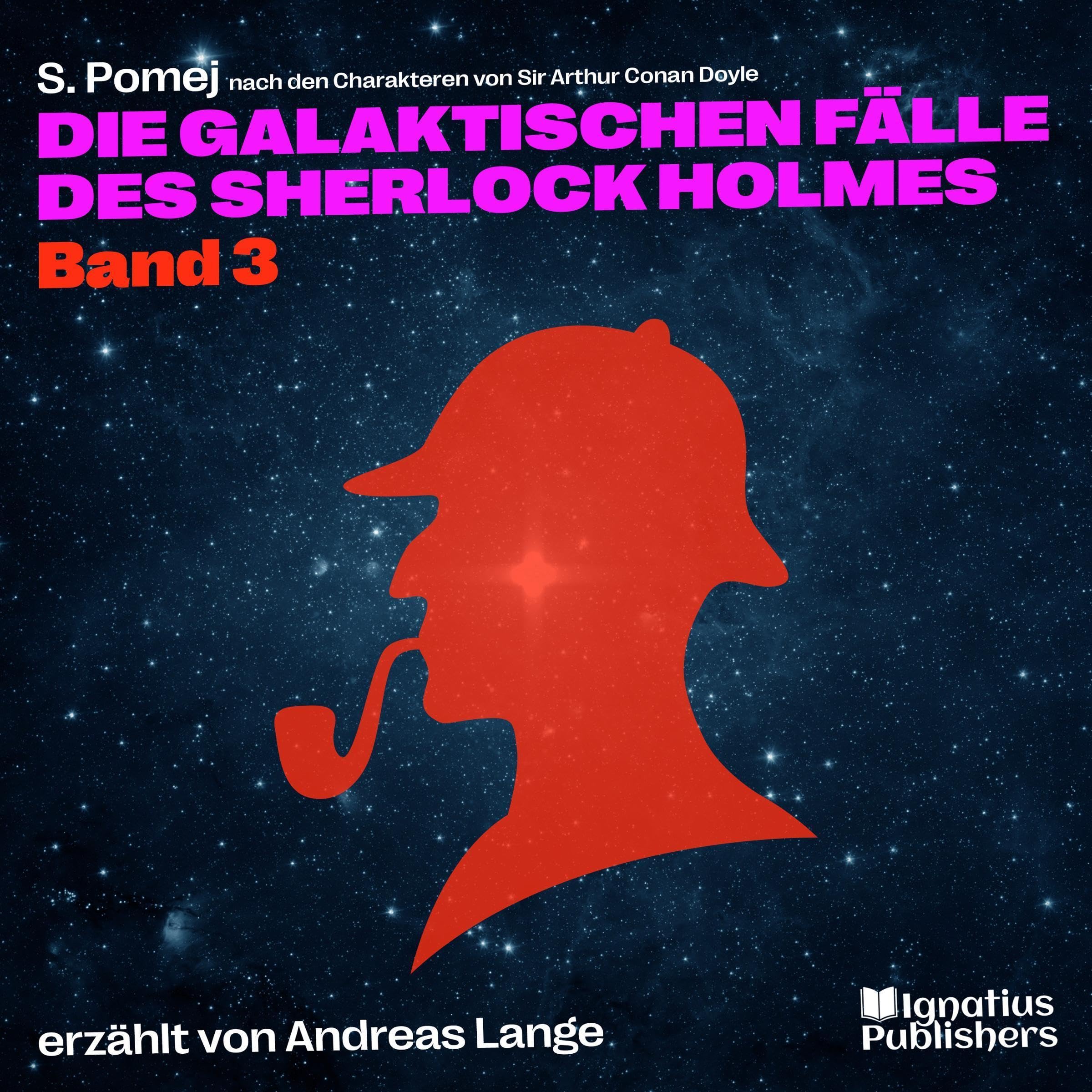 Cover art for Die galaktischen Fälle des Sherlock Holmes 3