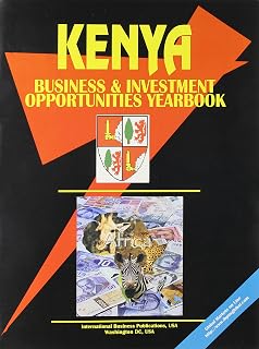 Kenya Business & Investment Opportunities Yearbook