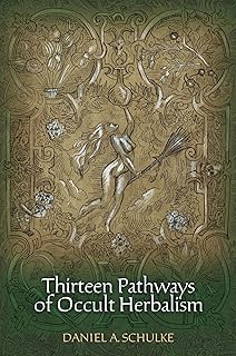Thirteen Pathways of Occult Herbalism