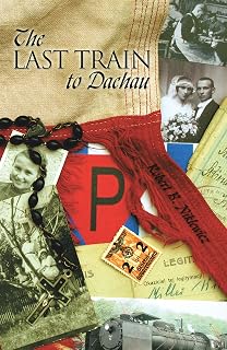 The Last Train to Dachau