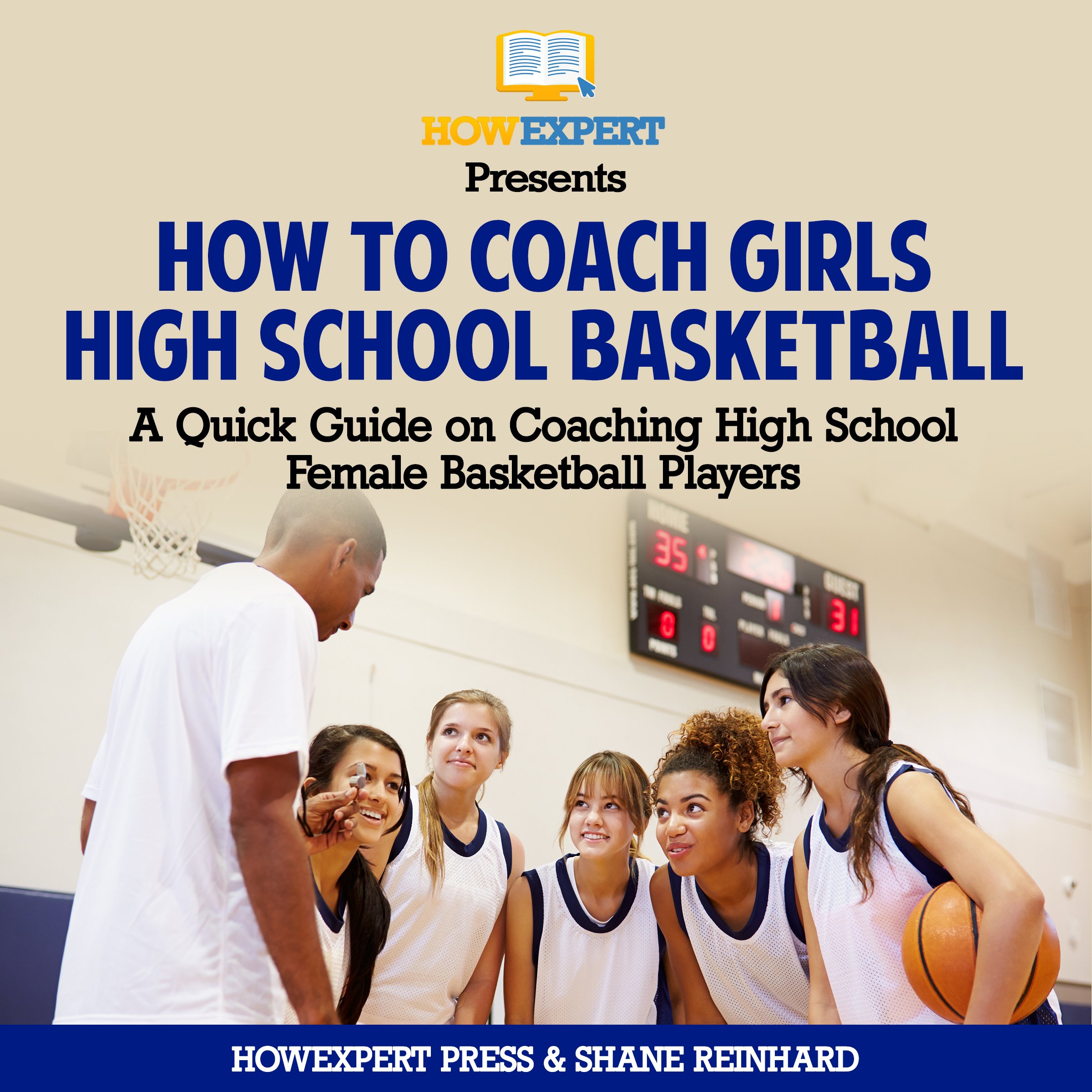 Cover art for How to Coach Girls' High School Basketball