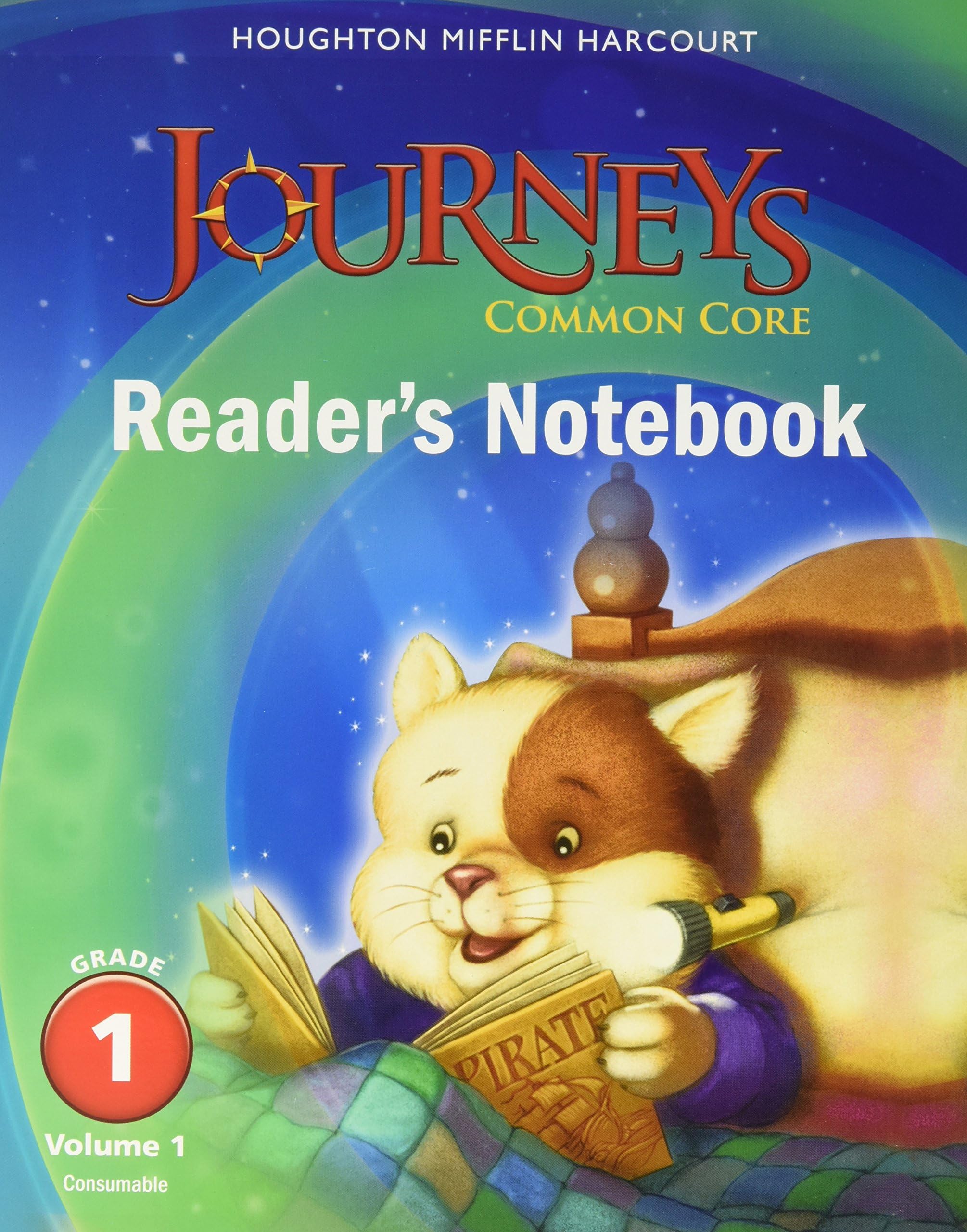 HOUGHTON MIFFLIN HARCOURT Common Core Reader's Notebook Consumable Volume 1 Grade 1