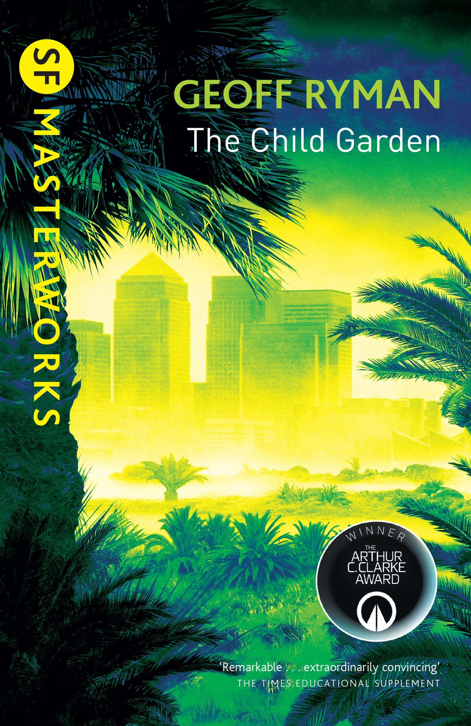 The Child Garden (S.F. MASTERWORKS)