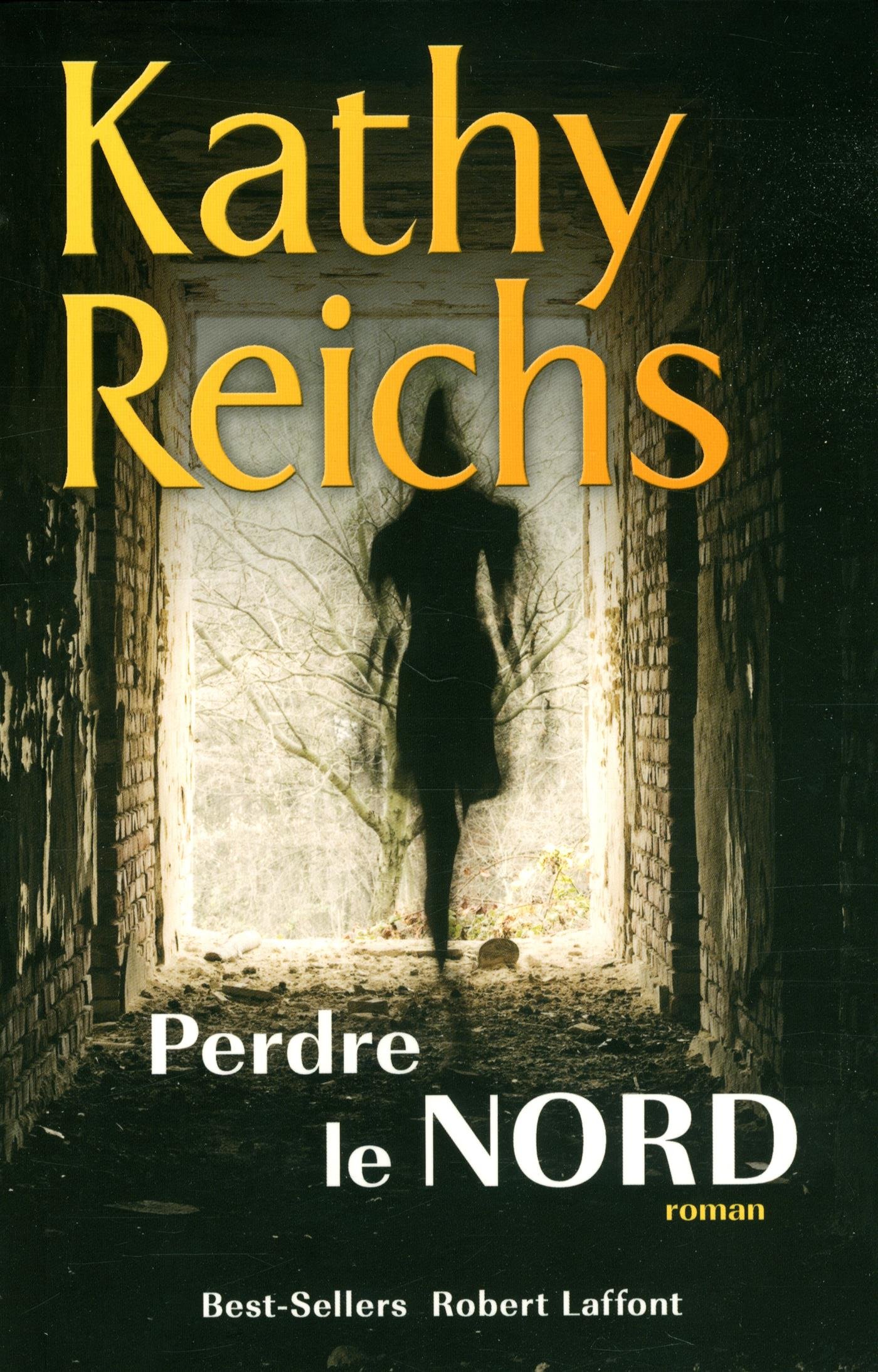 PERDRE LE NORD [Paperback] REICHS,KATHY