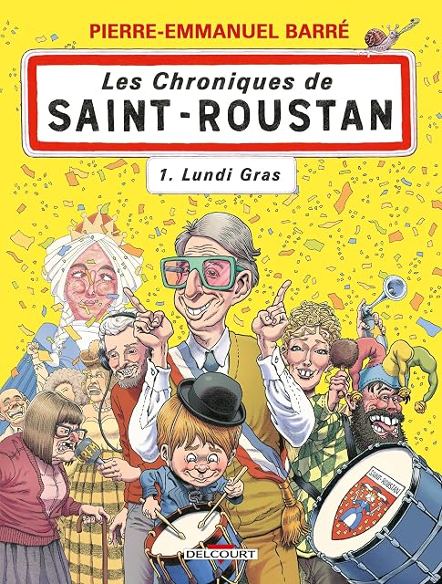 Portada de Les Chroniques de Saint-Roustan. Vol. 1. Lundi Gras