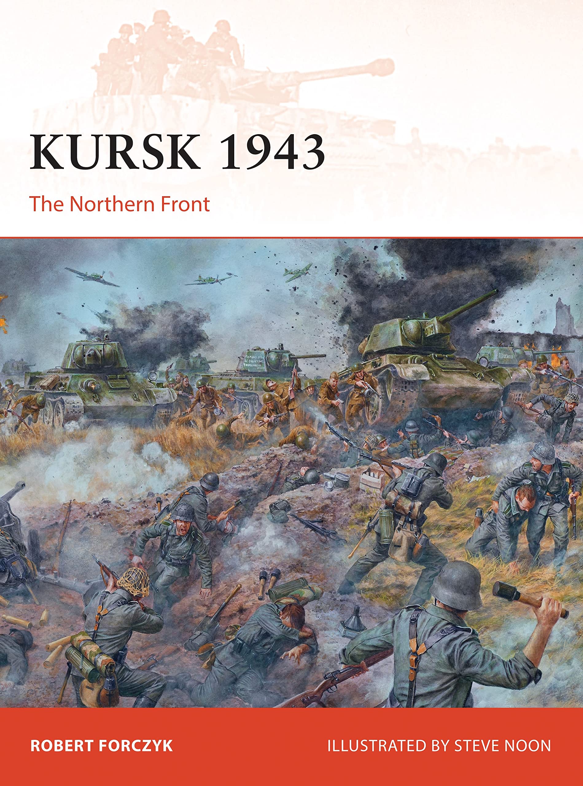 Kursk 1943: The Northern Front (Campaign, 272) Paperback – September 23, 2014
