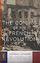 The Coming of the French Revolution (Princeton Classics)