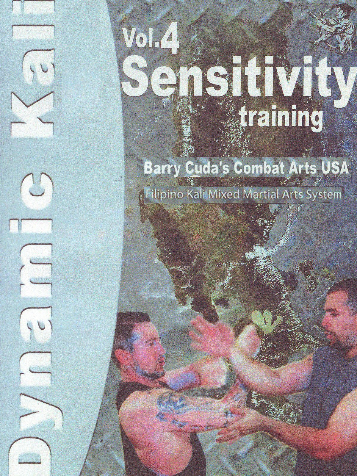 Barry Cuda Dynamic Kali #4 Sensitivity Training