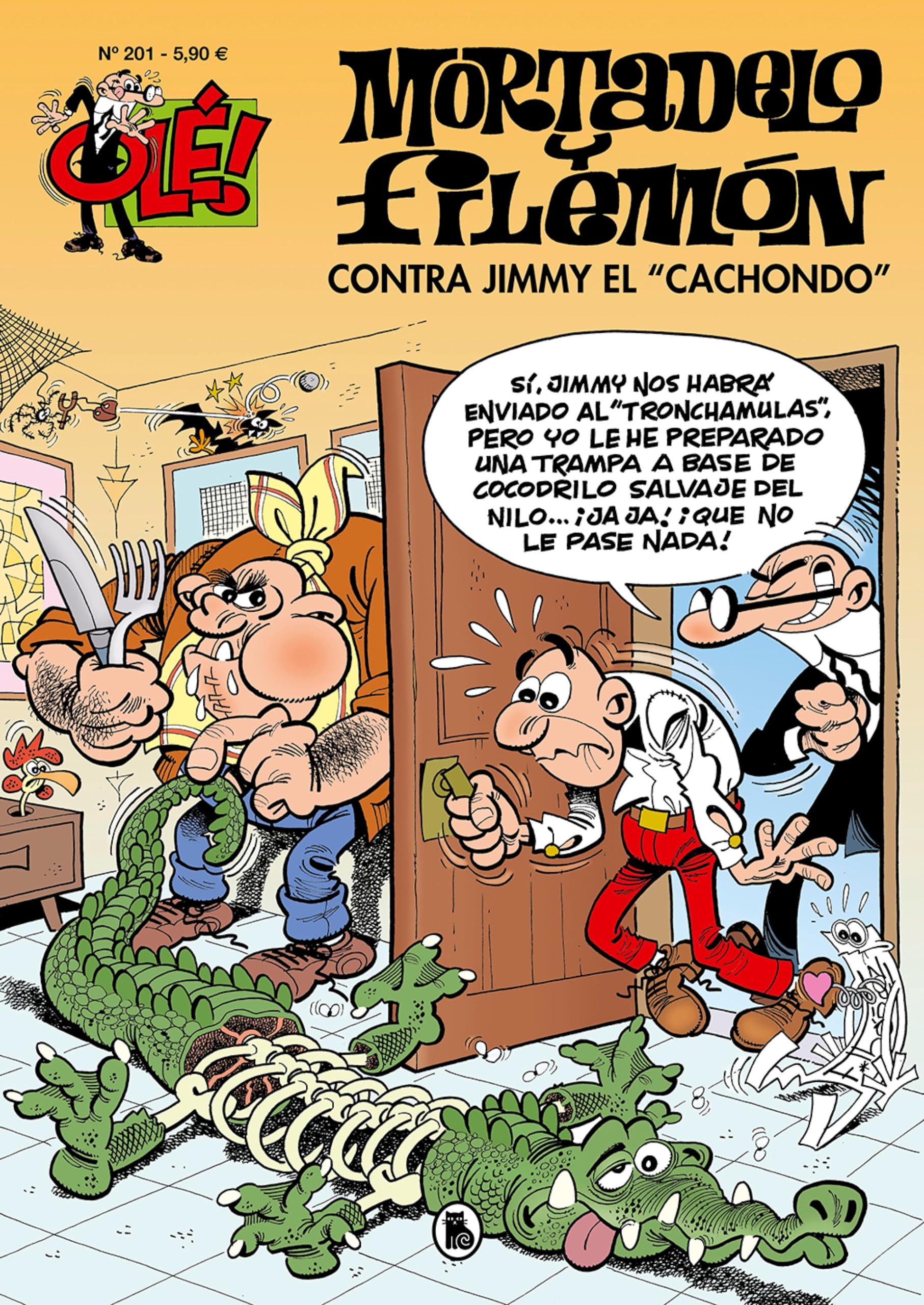 Mortadelo y Filemón. Contra Jimmy «El Cachondo» (Olé! Mortadelo 201)