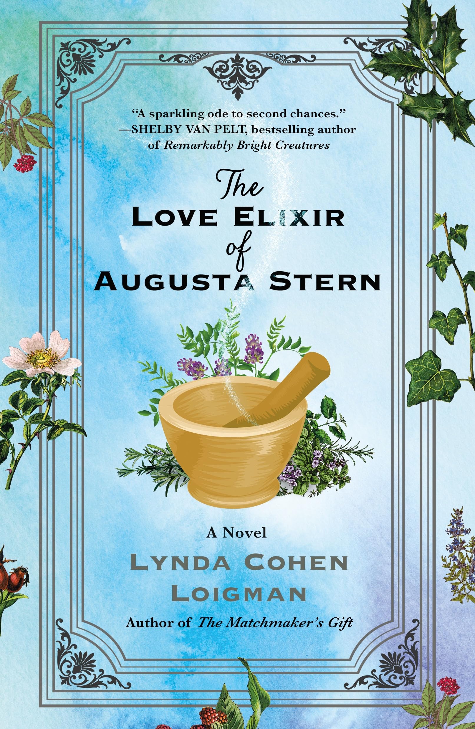 The Love Elixir of Augusta Stern by Lynda Cohen Loigman (Paperback Book)