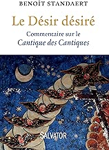 Download Le Désir désiré : Commentaire sur le Cantique des cantiques PDF