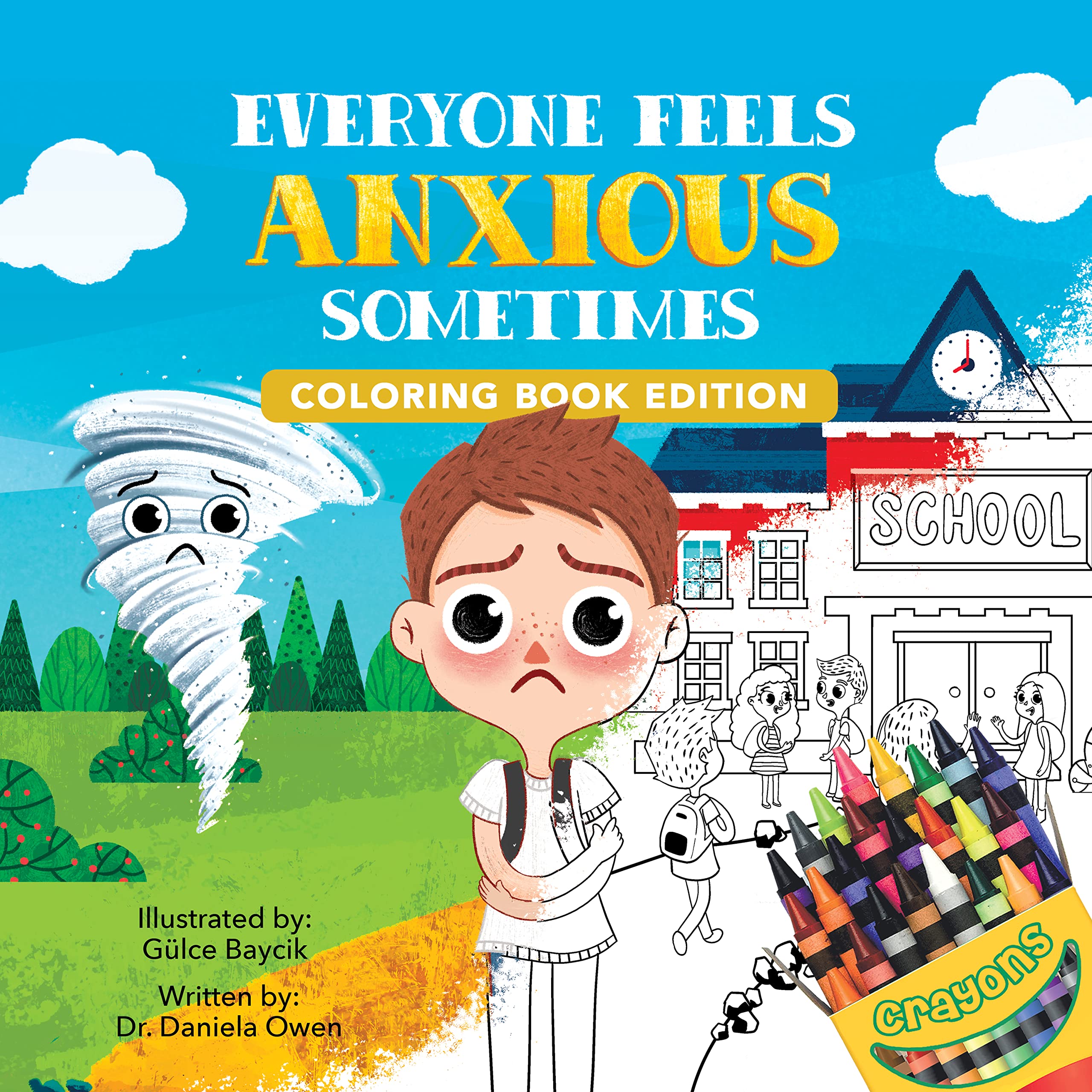 Everyone Feels Anxious Sometimes : Coloring Book Edition by Daniela Owen ...