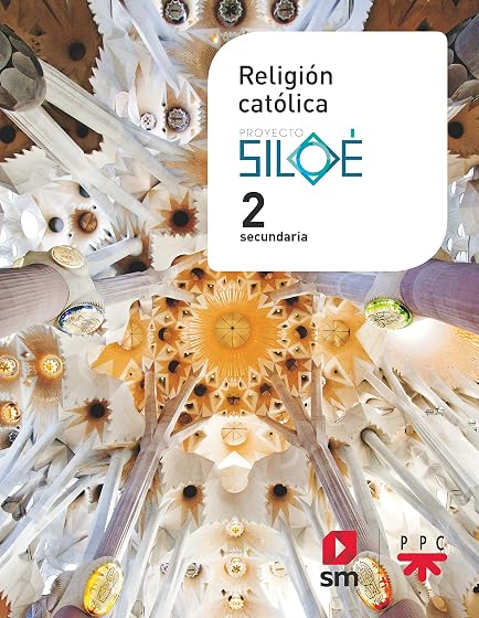Religión Católica 2º ESO Mas Savia Proyecto Siloé