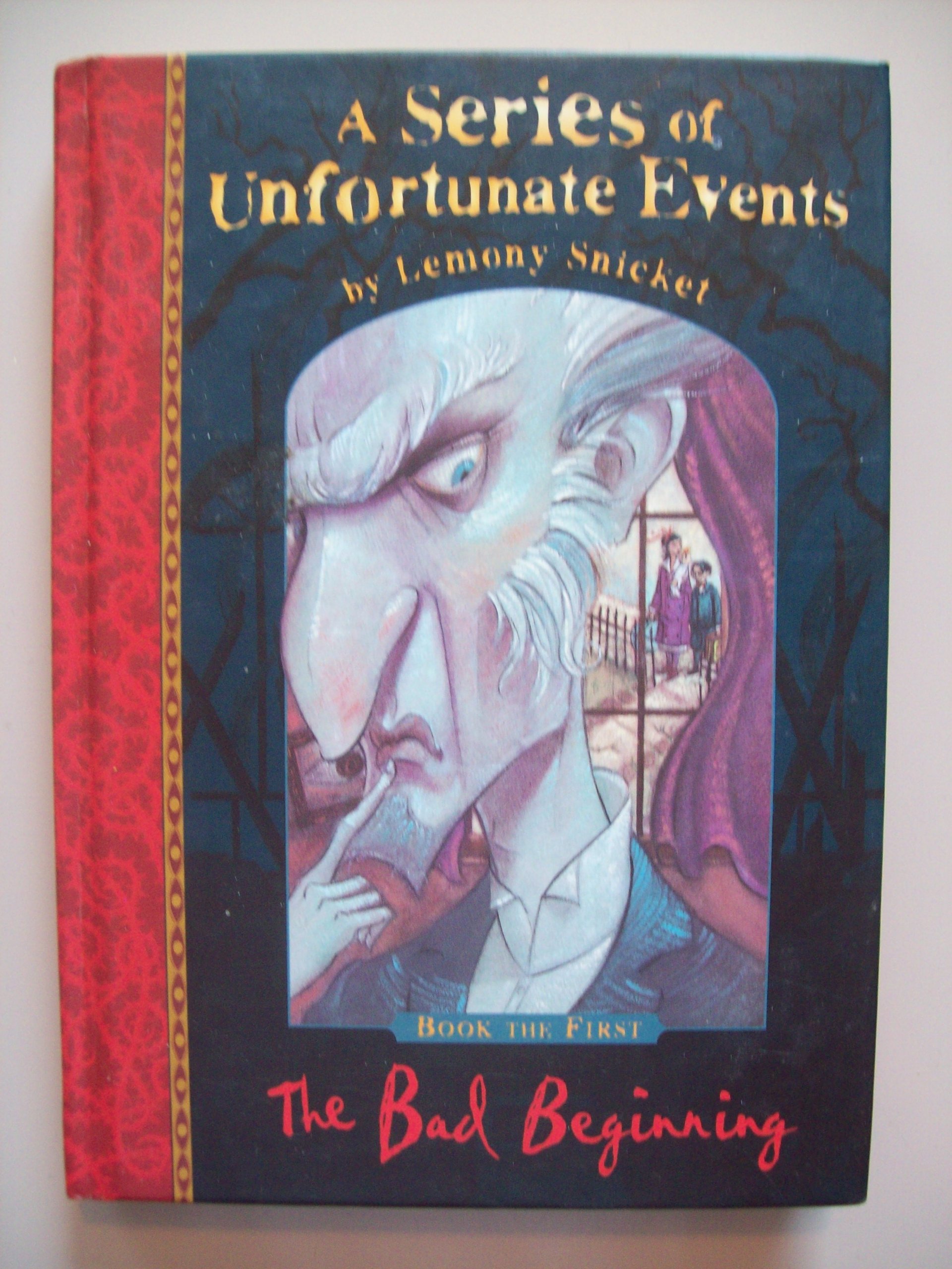 The Bad Beginning (A Series of Unfortunate Events No.1)