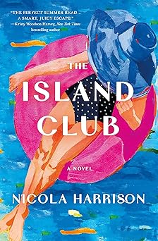 The Island Club: A Novel