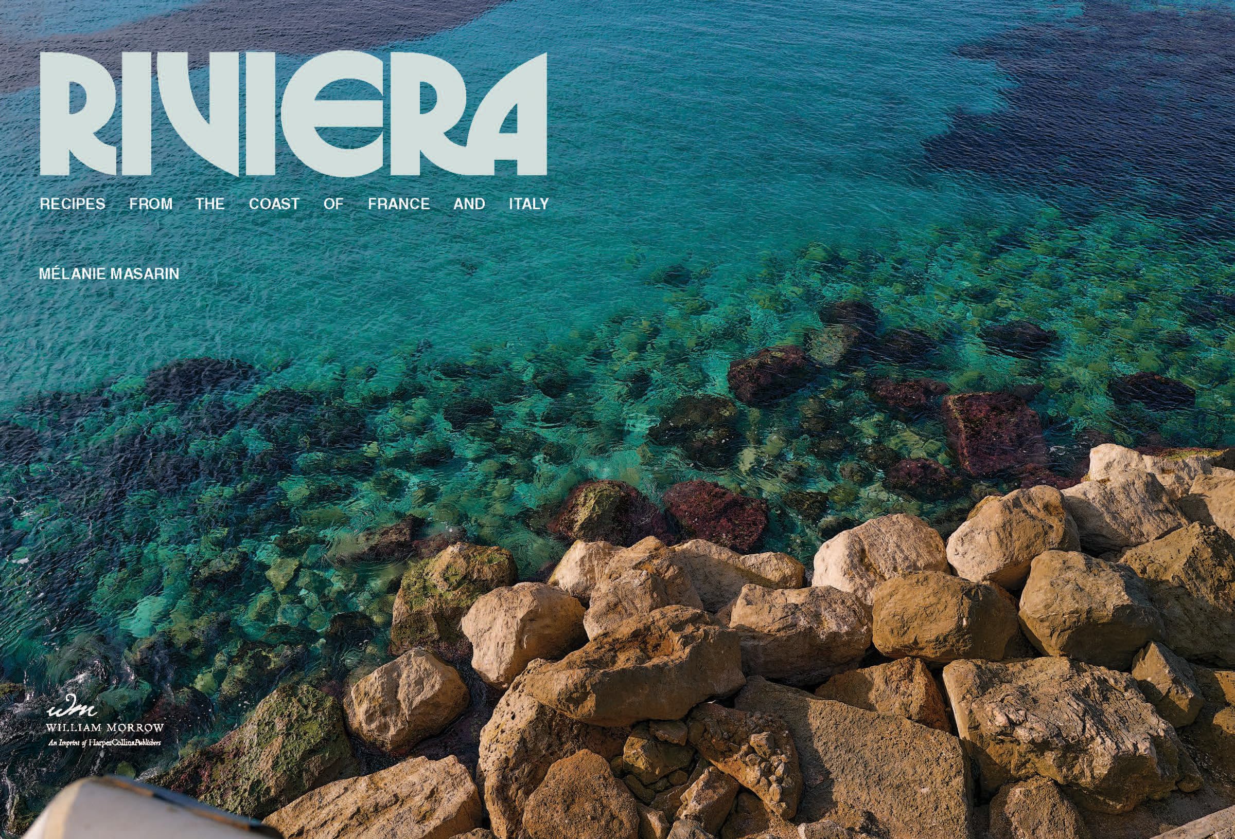 Riviera: Recipes from the Coast of France and Italy