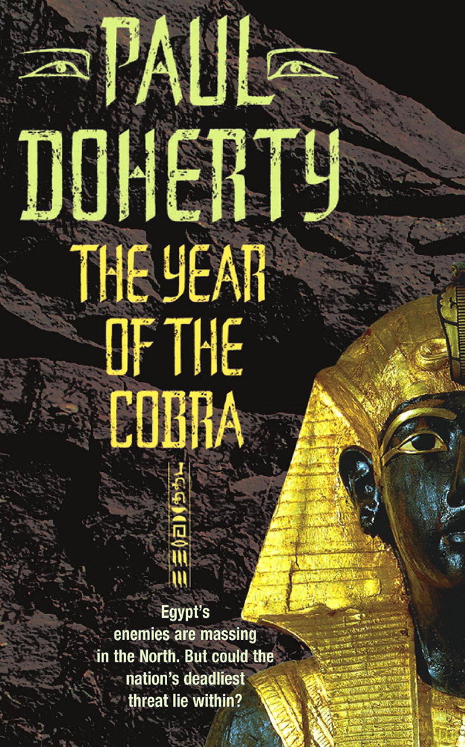 The Year of the Cobra (Akhenaten Trilogy, Book 3): A thrilling tale of the secrets of the Egyptian pharaohs (Ancient Egyptian Mysteries)