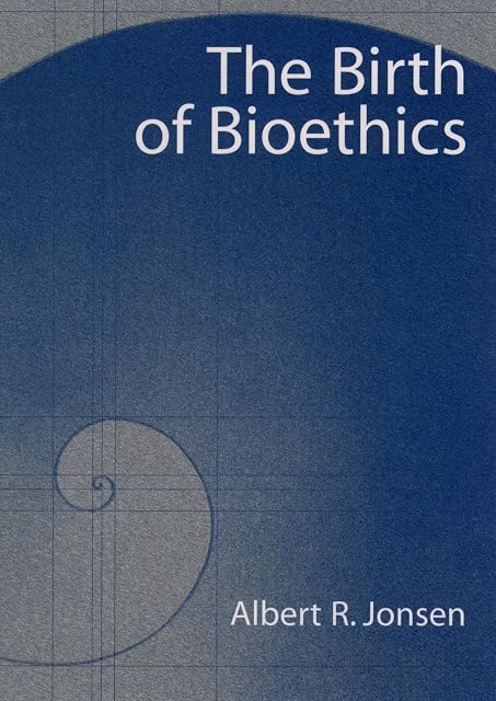 Portada de The Birth of Bioethics