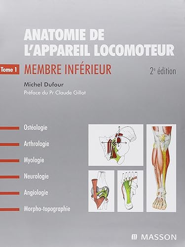 anatomie appareil locomoteur (2e édition) - 3 Volumes