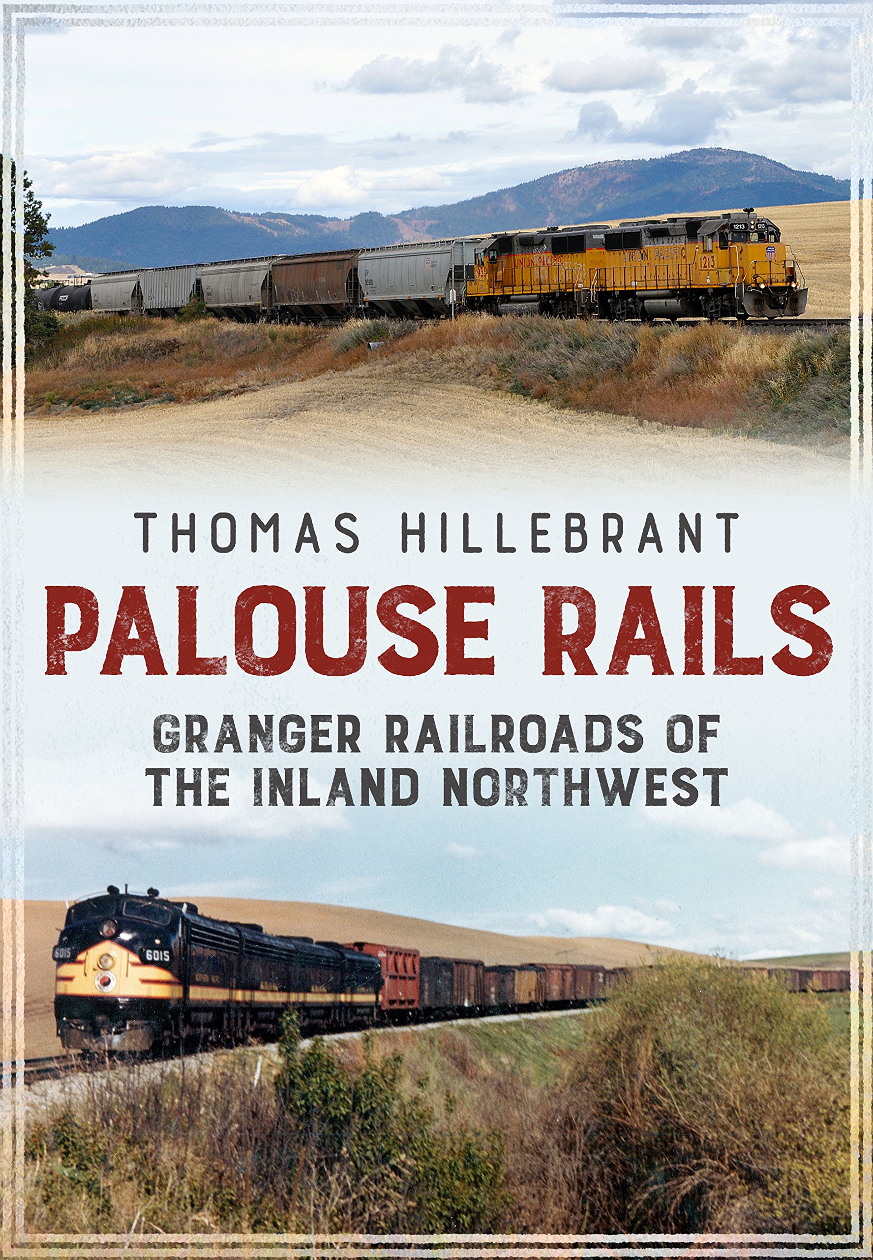 Railroads of the Palouse Country