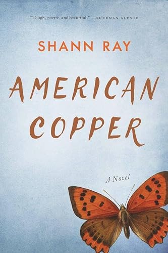 American Copper: A Novel