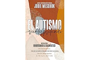 Reinterpretando el Autismo: Nuestra Historia Revirtiendo el Diagnóstico por Jodie Mescuk