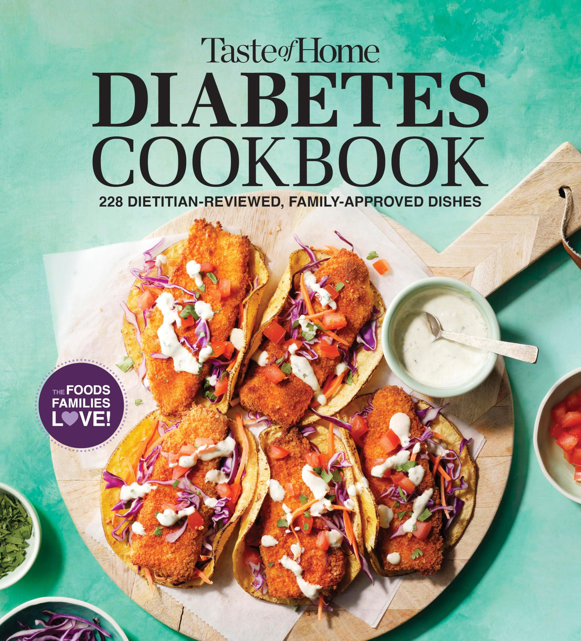 Taste of Home Diabetes Cookbook: 228 Dietitian-Reviewed Recipes, Easy & Family-Friendly, Meal Plans Include (Taste of Home Heathy Cooking)