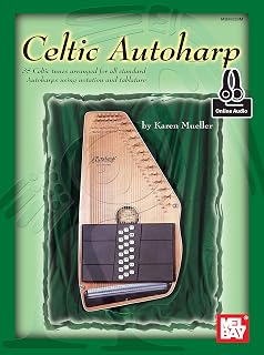 Celtic Autoharp: 35 Celtic tunes arranged for all standard Autoharps