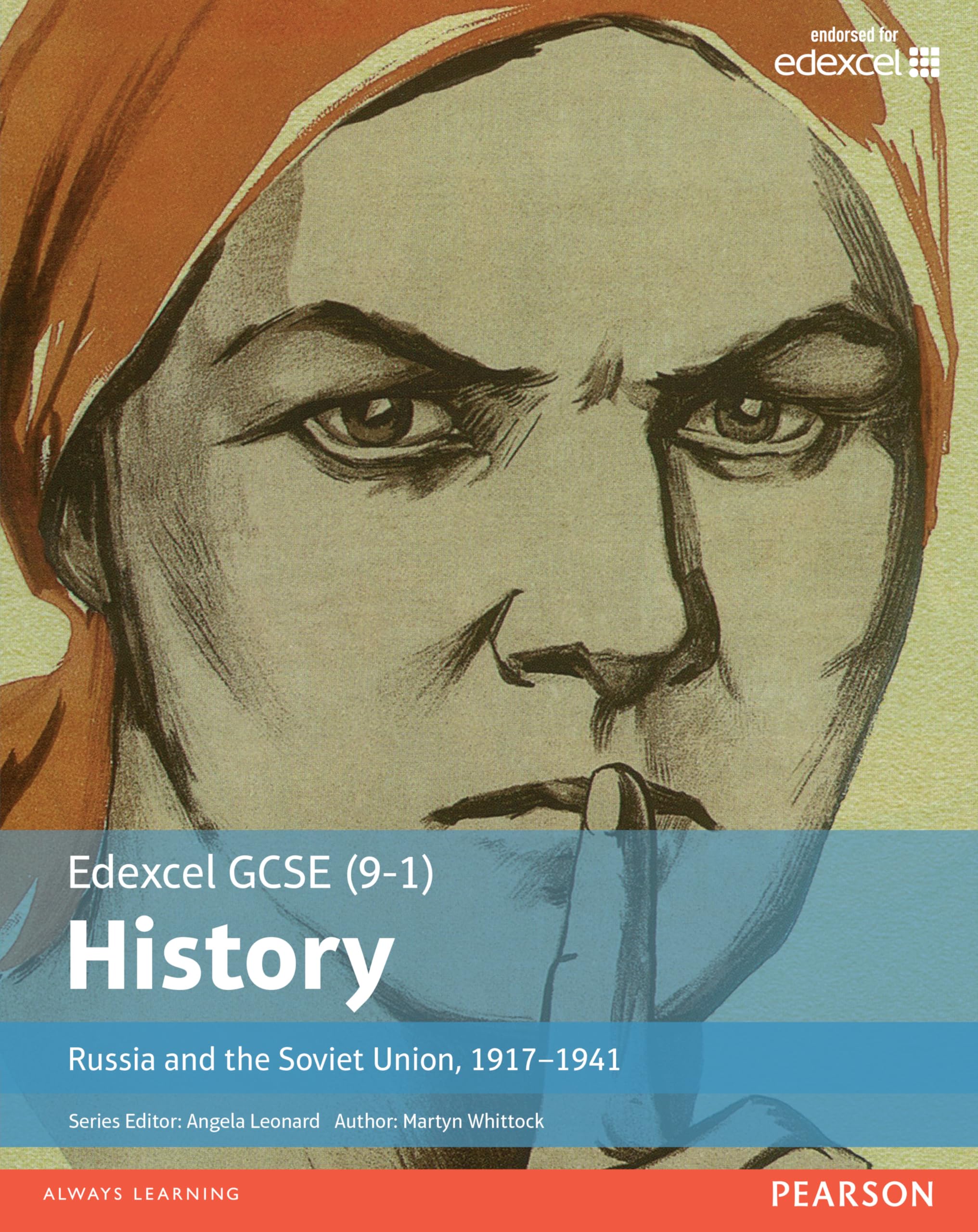 Edexcel GCSE (9-1) History Russia and the Soviet Union, 1917â€“1941 Student Book: Russia and the Soviet Union, 1917-1941 Student Book