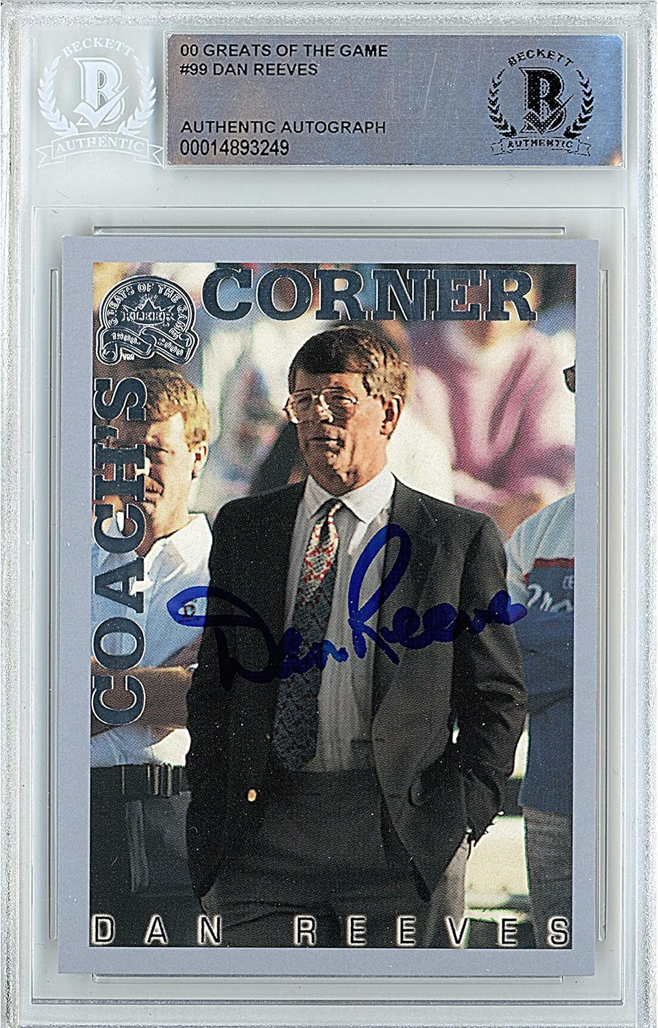 Dan Reeves Autographed 2000 Fleer Greats of the Game #99 Football Trading Card Slab Beckett BAS Authentic Slabbed COA Coached For Atlanta Falcons Denver Broncos NFL