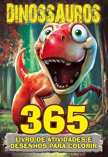 Dinossauros Livro 365 Atividades e Desenhos para Colorir