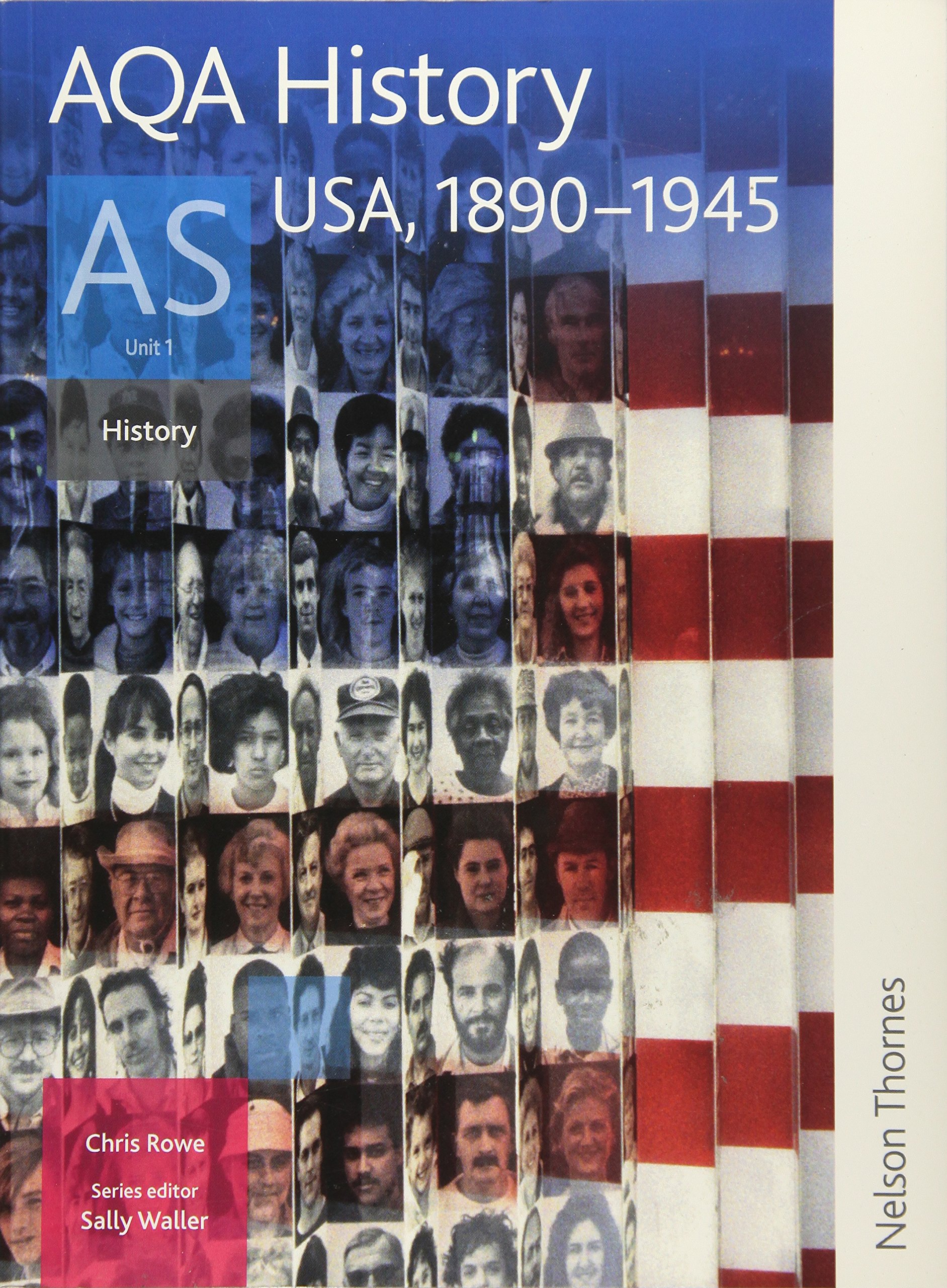 AQA History AS Unit 1: USA, 1890-1945