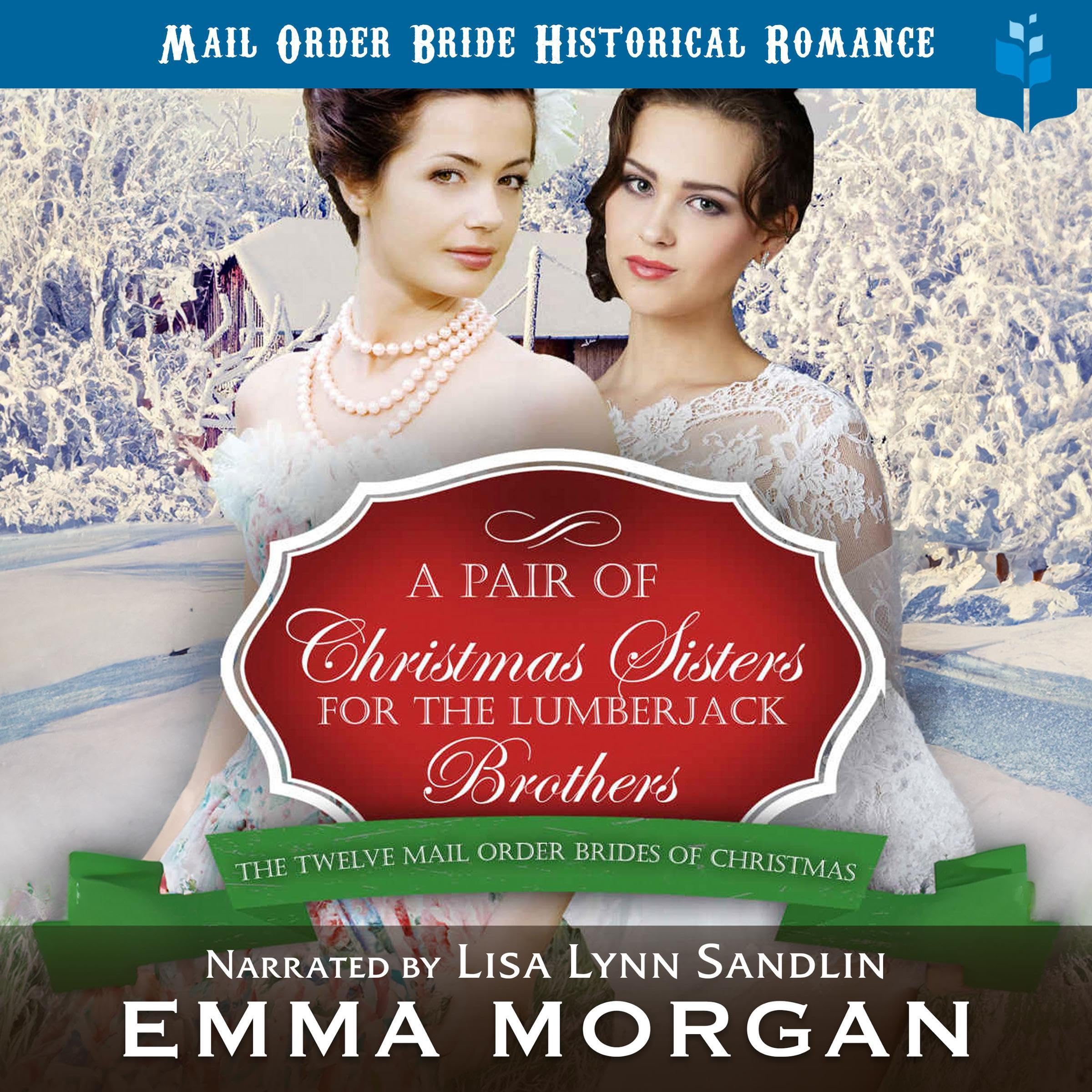 Cover art for A Pair of Christmas Sisters for the Lumberjack Brothers