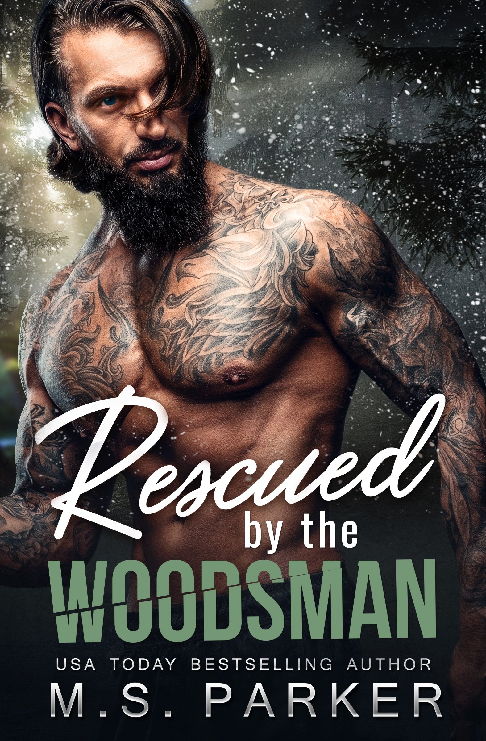 Rescued by the Woodsman