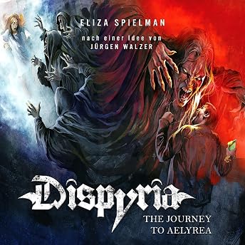 Dispyria - The Journey to Aelyrea (German edition) Hörbuch von Eliza Spielman episode artwork