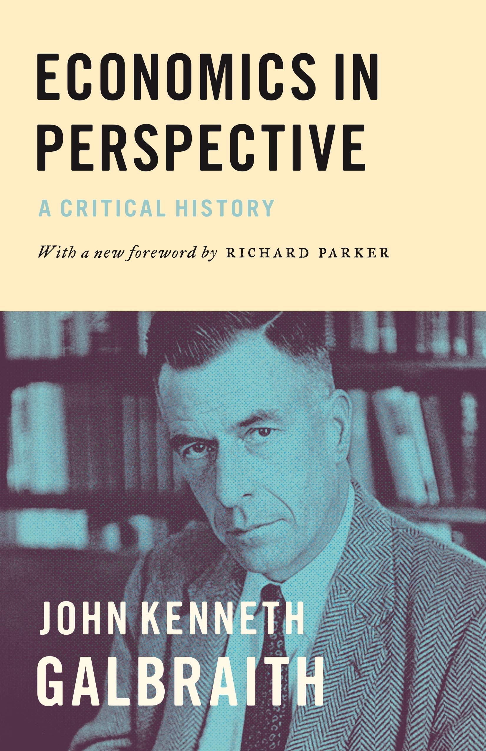 Economics in Perspective: A Critical History