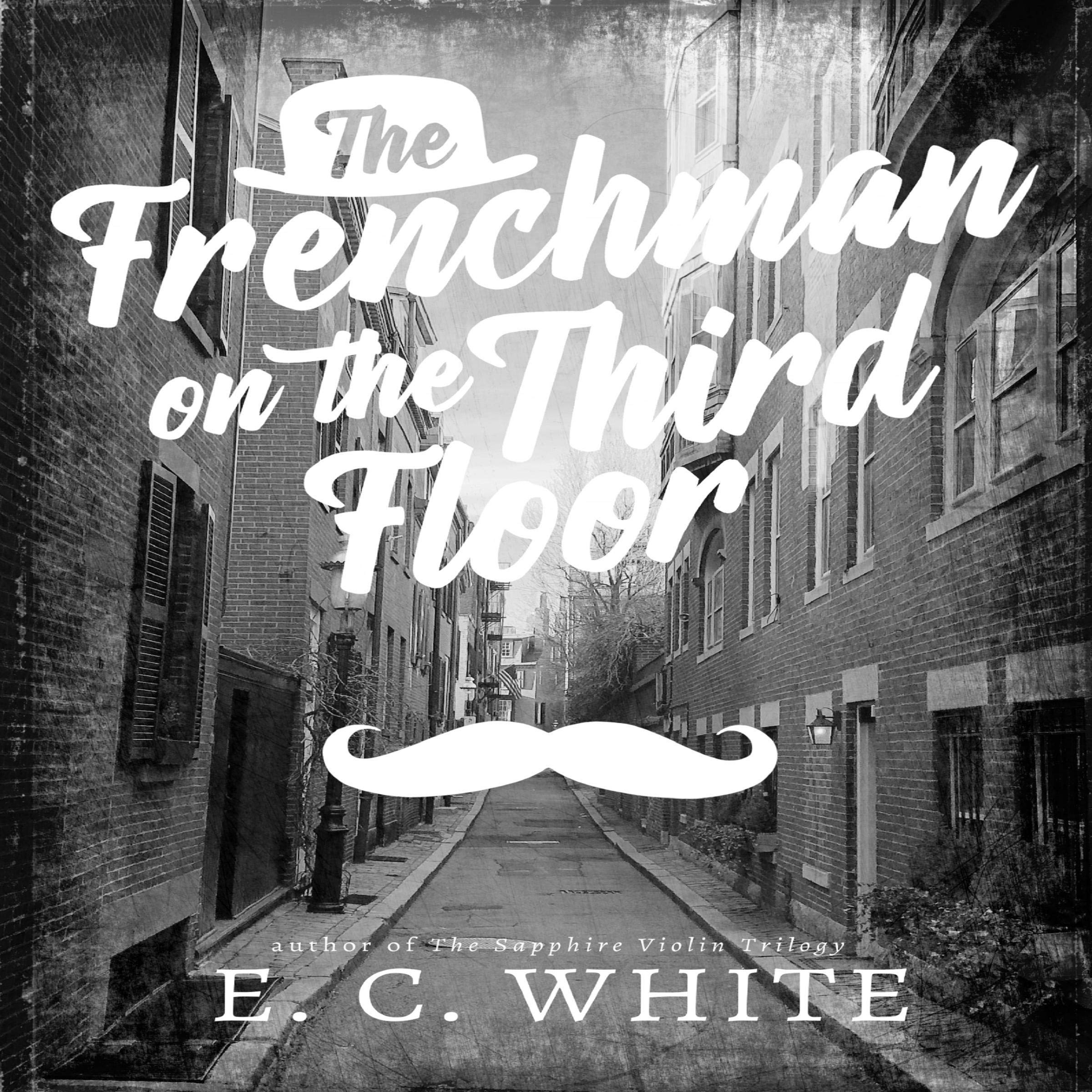 The Frenchman on the Third Floor