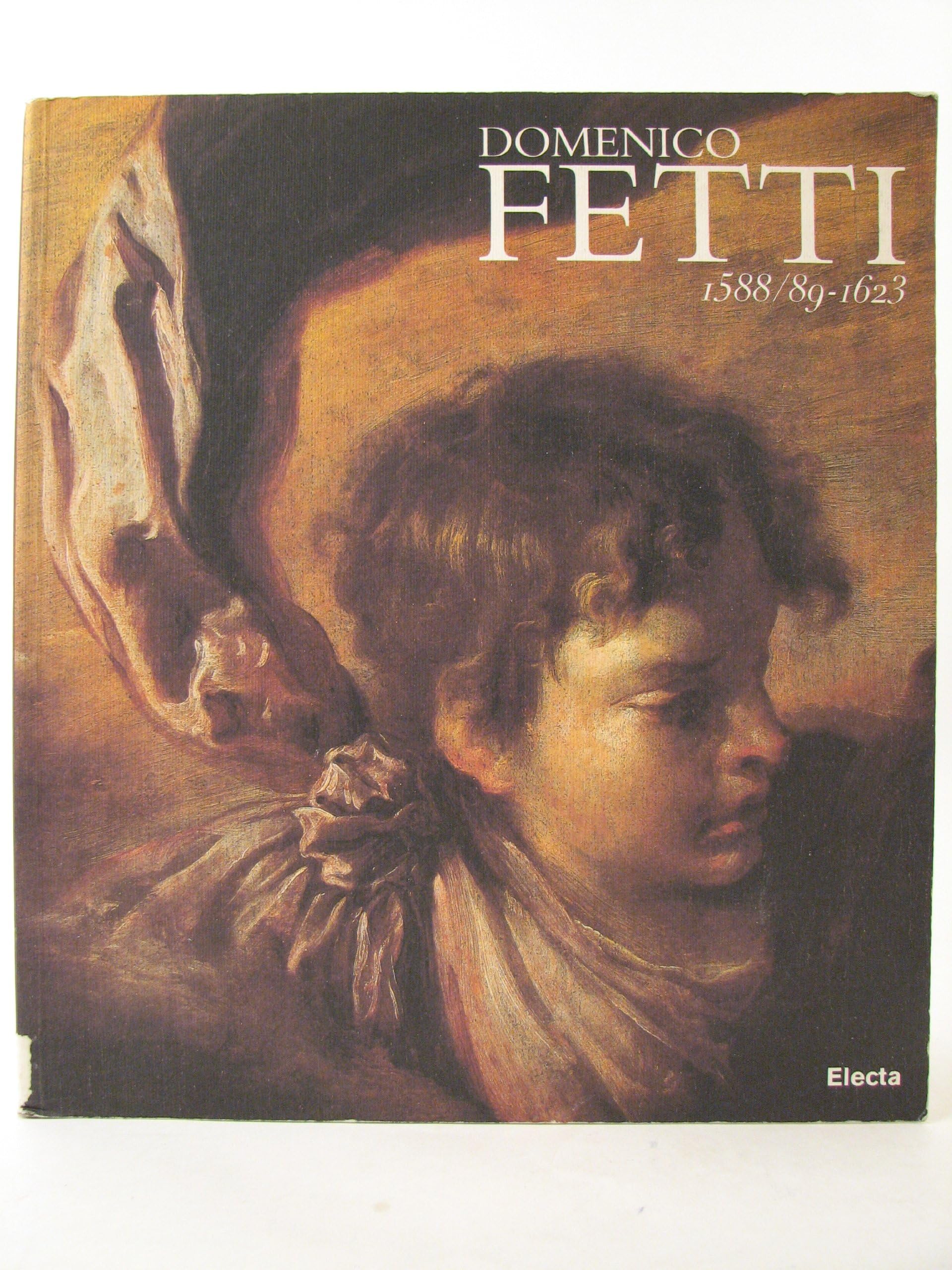 Domenico Fetti 1588/89-1623. Ediz. illustrata