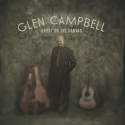 Ghost on the Canvas [Disco de Vinil] por Glen Campbell — capa do álbum