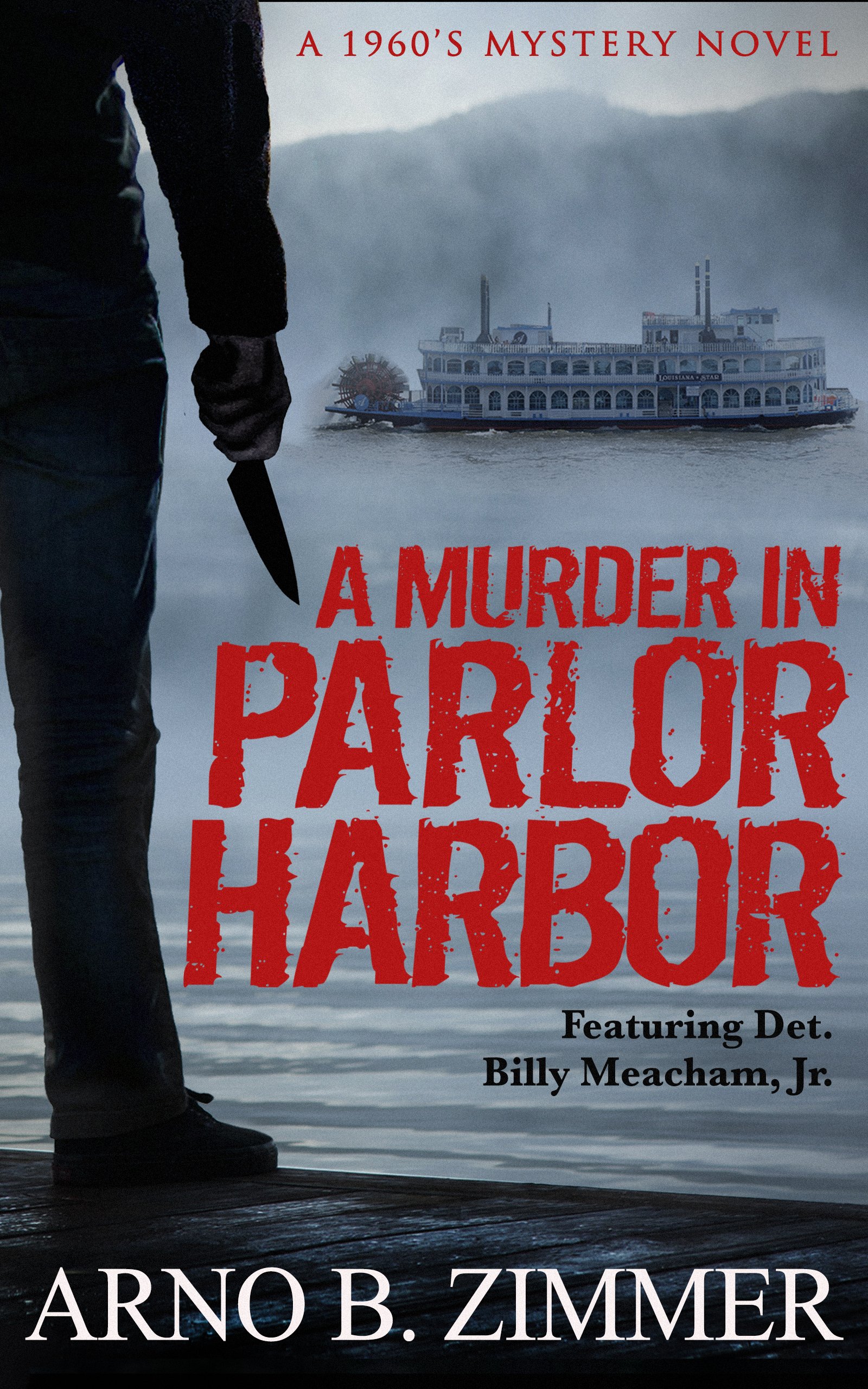 A Murder In Parlor Harbor (The Parlor City Murder Mystery Trilogy Book 3)