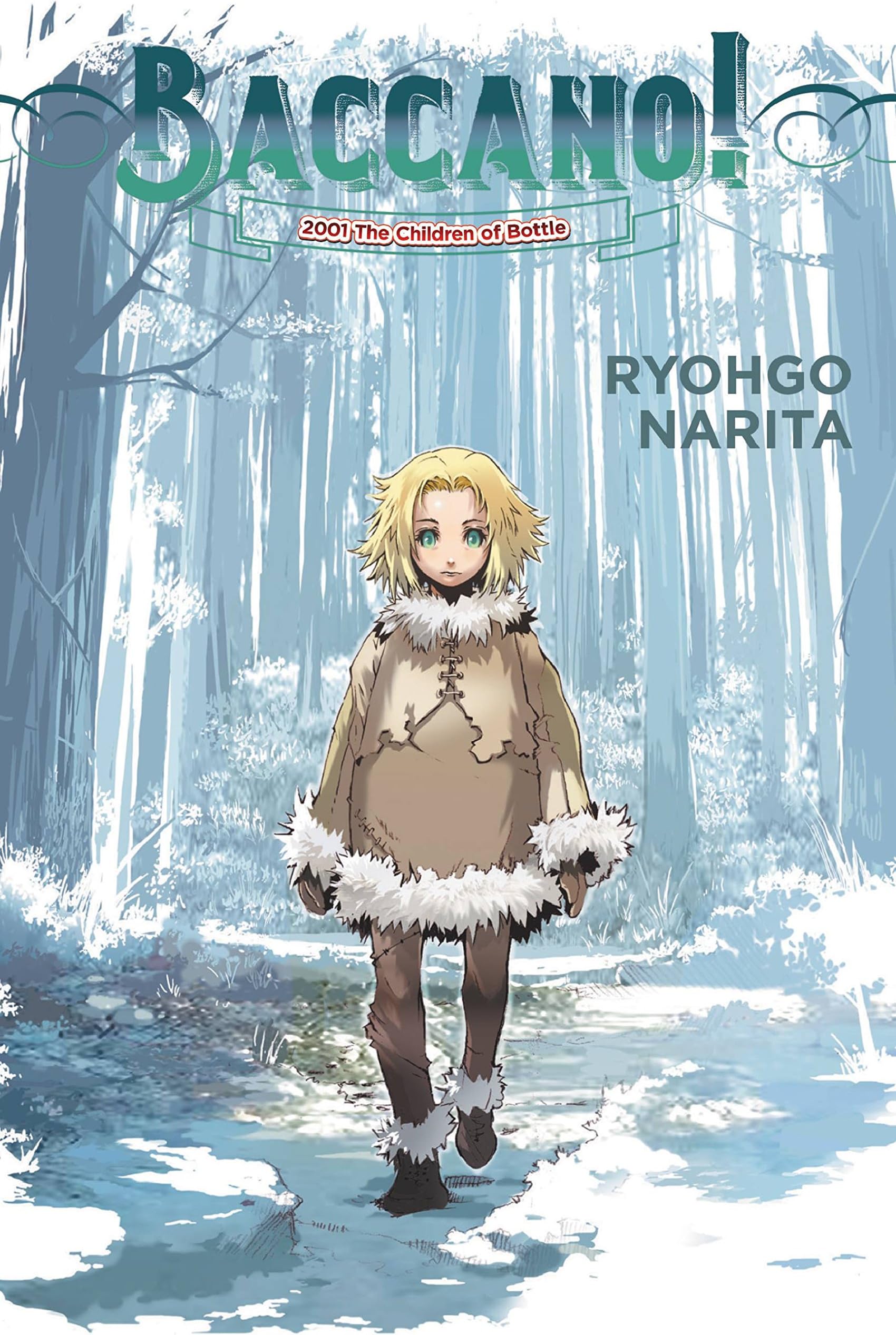 Baccano!, Vol. 5 (light novel): 2001 The Children of Bottle