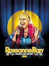 Roseanne Barr: Blonde and Bitchin'